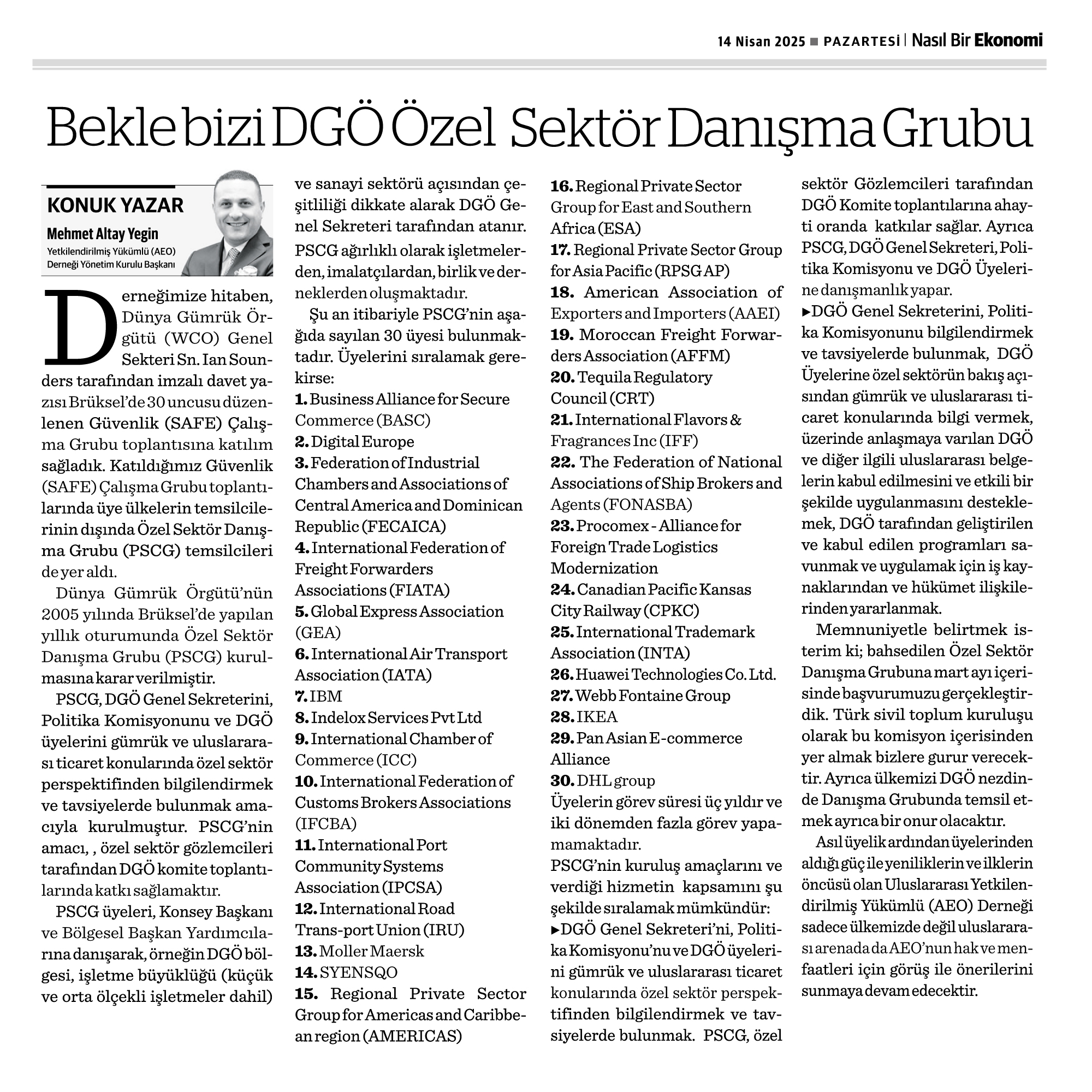 Yönetim Kurulu Başkanımız Mehmet Altay YEGİN'in “Çirkin ve Güzel" başlıklı yazısı Nasıl Bir Ekonomi gazetesinde yayımlandı.